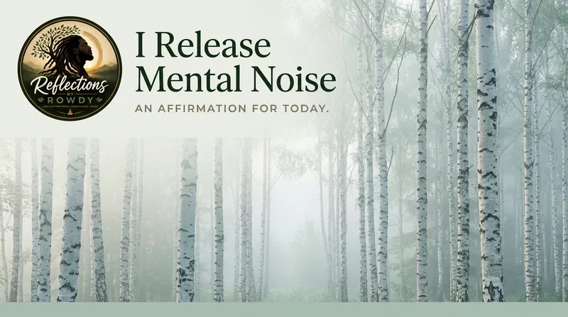 I Release Mental Noise