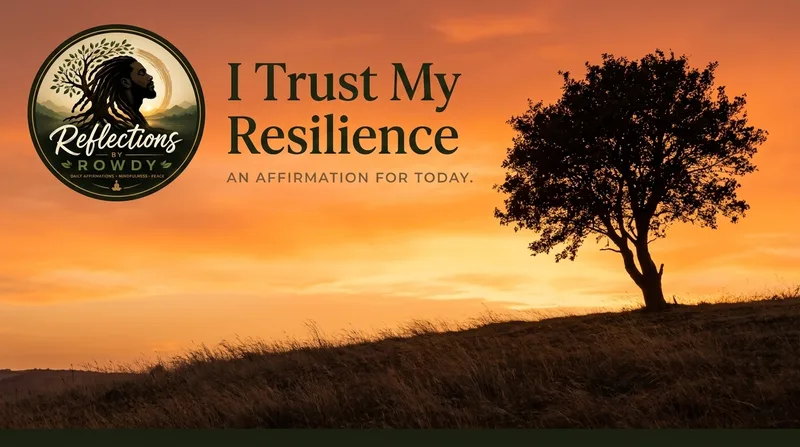 I Trust My Resilience