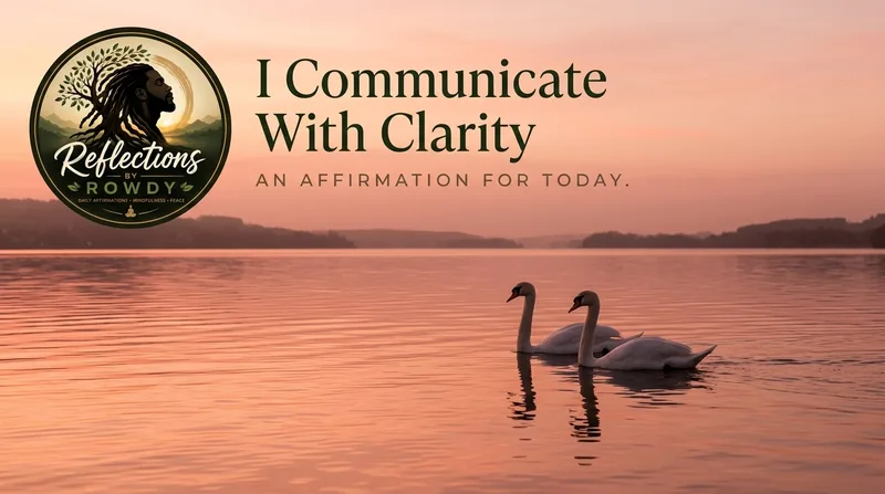 I Communicate With Clarity